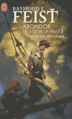 Krondor : Le Legs de la Faille Tome 3
La larme des dieux