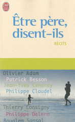 Etre père, disent-ils