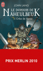 Le Donjon de Naheulbeuk Tome 2
L'Orbe de Xaraz