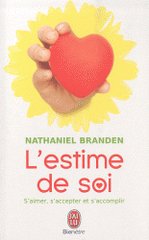 L'estime de soi. Une force positive