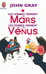 Les hommes viennent de Mars, les femmes viennent de Vénus