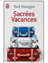 Sacrées vacances !. Une obsession française
