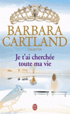 Je t'ai cherchée toute ma vie