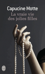 La vraie vie des jolies filles