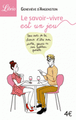 Le savoir-vivre est un jeu
