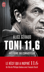 Toni 11,6. Histoire du convoyeur