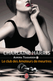 Aurora Teagarden Tome 1
Le club des amateurs de meurtres