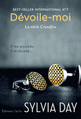 Crossfire Tome 1
Dévoile-moi