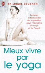 Mieux vivre par le yoga