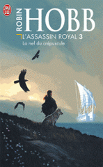 L'Assassin royal Tome 3
La nef du crépuscule