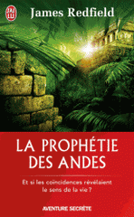 La prophétie des Andes