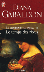 Le Chardon et le Tartan Tome 8
Le temps des rêves