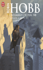 L'Assassin royal Tome 10
Serments et deuils