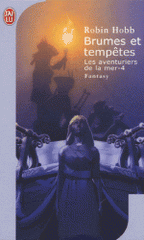 Les Aventuriers de la mer Tome 4
Brumes et tempêtes