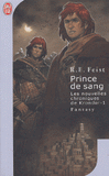 Krondor : l'entre-deux guerre Tome 1
Prince de sang