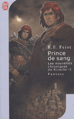 Krondor : l'entre-deux guerre Tome 1
Prince de sang