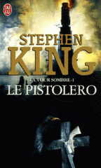 La Tour Sombre Tome 1
Le Pistolero