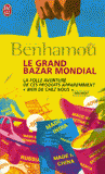 Le grand bazar mondial. La folle aventure de ces produits apparement "bien de chez nous"