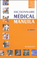 Dictionnaire médical Manuila
10e édition