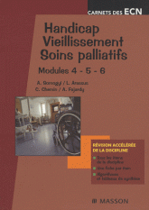 Handicap, vieillissement, soins palliatifs. Modules 4, 5 et 6