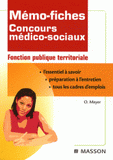 Mémo-fiches Concours médico-sociaux. Fonction publique territoriale