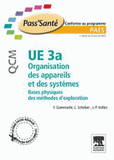 UE 3a Organisation des appareils et des systèmes. Bases physiques des méthodes d'exploration