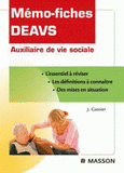 Mémo-fiches DEAVS. Auxiliaire de vie sociale