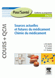 Sources actuelles et futures du médicament, Chimie du médicament. Conforme au programme PAES