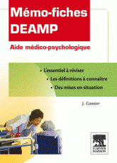 Mémo-fiches DEAMP. Aide médico-psychologique