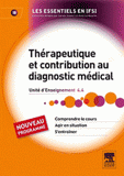 Thérapeutique et contribution au diagnostic médical. Unité d'enseignement 4.4