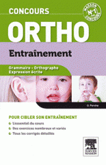 Ortho Entraînement. Grammaire, Orthographe, Expression écrite