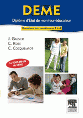 DEME Diplôme d'Etat de moniteur-éducateur. Domaines de compétences 1 à 4