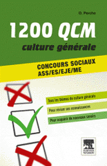 1200 QCM de culture générale. Concours sociaux ASS/ES/EJE/ME