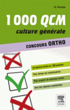 1000 QCM culture générale. Concours ortho