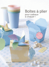 Boites à plier pour cadeaux à croquer !