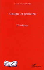 Ethique et pédiatrie. Témoignage