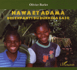 Hawa et Adama. Des enfants du Burkina Faso