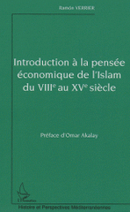 Introduction à la pensée économique de l'Islam du VIIIe au XVe siècle