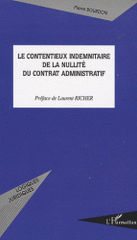 Le contentieux indemnitaire de la nullité du contrat administratif