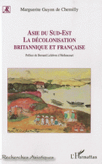 Asie du Sud-Est, la décolonisation britannique et française
