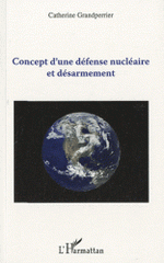 Concept d'une défense nucléaire et désarmement