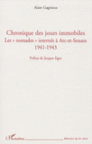 Chronique des jours immobiles. Les nomades internés à Arc-et-Senans 1941-1943