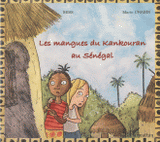 Les mangues du Kankouran au Sénégal