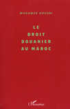 Le droit douanier au Maroc
