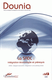 Dounia N° 4, Octobre 2011
La SADC : intégration économique et prérequis