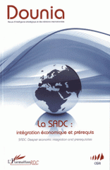 Dounia N° 4, Octobre 2011
La SADC : intégration économique et prérequis