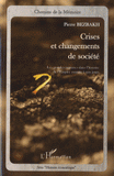 Crises et changements de société. Les grandes ruptures dans l'histoire de l'Empire romain à nos jours