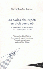 Les codes des impôts en droit comparé. Contribution à une théorie de la codification fiscale
