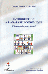 Introduction à l'analyse économique. L'économie pour tous !
