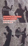 Frontières et identités en terre mayas. Mexique-Guatemala (XIXe-XXIe siècle)